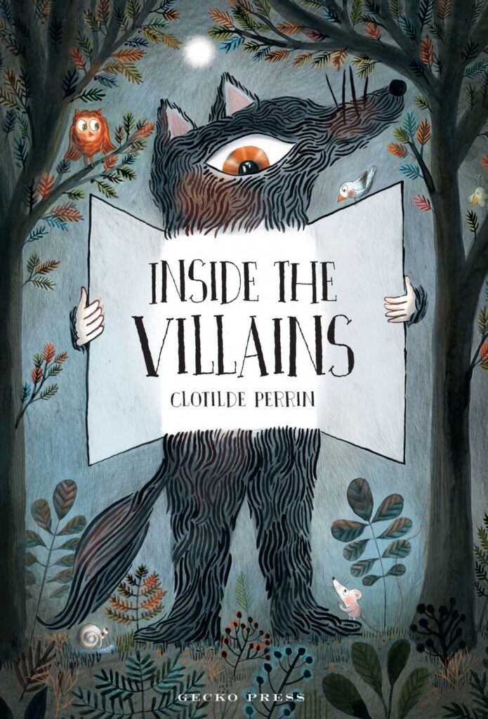 Inside the Villains book cover -French translated children’s book by Clotilde Perrin, Gecko Press, featured on In Other Worlds.