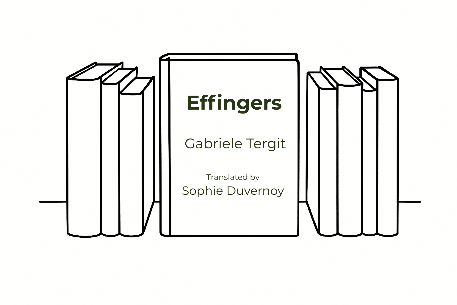 Illustration of The Effingers by Gabriele Tergit, showing a stylised book with the author’s name and translator Sophie Duvernoy on the cover, surrounded by simple line-drawn books.